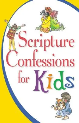 Schriftliche Bekenntnisse für Kinder - Scripture Confessions for Kids