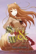 Spice and Wolf, Bd. 9 (Light Novel): Die Stadt des Streits II - Spice and Wolf, Vol. 9 (Light Novel): The Town of Strife II