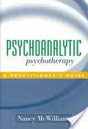 Psychoanalytische Psychotherapie: Ein Leitfaden für Praktizierende - Psychoanalytic Psychotherapy: A Practitioner's Guide