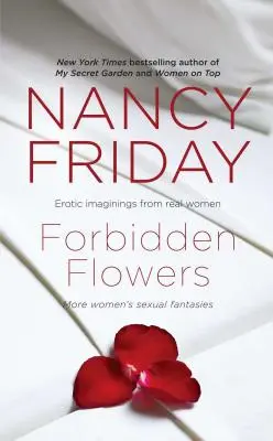 Verbotene Blumen: Weitere sexuelle Fantasien von Frauen - Forbidden Flowers: More Women's Sexual Fantasies