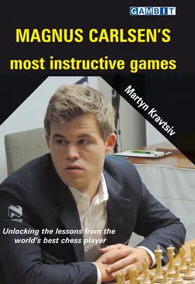 Magnus Carlsens lehrreichste Partien - Magnus Carlsen's Most Instructive Games