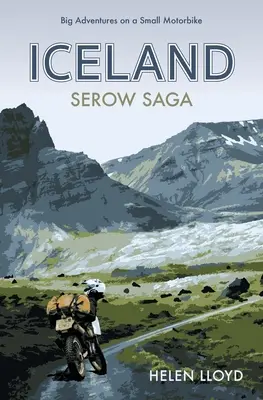 Island Serow Saga: Große Abenteuer auf einem kleinen Motorrad - Iceland Serow Saga: Big Adventures on a Small Motorbike