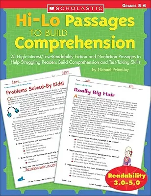 Hi-Lo Passages to Build Comprehension: Klasse 5?6: 25 Passagen mit hohem Interesse und geringer Lesbarkeit aus Belletristik und Sachbüchern, die Leseschwierigen helfen, ihr Verständnis zu verbessern - Hi-Lo Passages to Build Comprehension: Grades 5?6: 25 High-Interest/Low Readability Fiction and Nonfiction Passages to Help Struggling Readers Build C