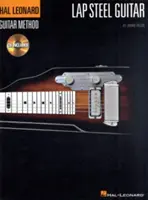 Die Hal Leonard Lap Steel Gitarrenmethode - The Hal Leonard Lap Steel Guitar Method
