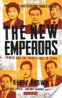 Die neuen Kaiser: Macht und Fürstentum in China - The New Emperors: Power and the Princelings in China