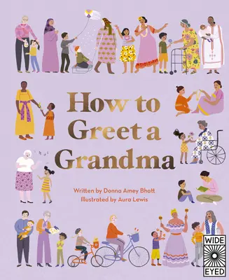 Wie man eine Großmutter grüßt - How to Greet a Grandma