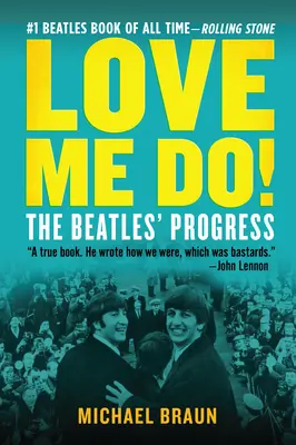 Love Me Do! der Fortschritt der Beatles - Love Me Do! the Beatles' Progress