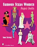 Berühmte Frauen aus Texas: Papierpuppen - Famous Texas Women: Paper Dolls