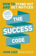 Erfolgscode - Wie Sie sich abheben und wahrgenommen werden - Success Code - How to Stand Out and Get Noticed