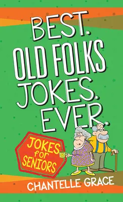 Die besten Seniorenwitze aller Zeiten - Best Old Folks Jokes Ever