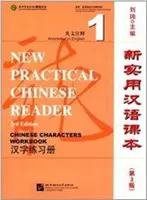 New Practical Chinese Reader vol.1 - Chinesische Schriftzeichen Arbeitsbuch - New Practical Chinese Reader vol.1 - Chinese Characters Workbook