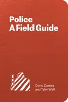 Polizei: Ein Praxisleitfaden - Police: A Field Guide