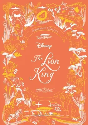 Disney Zeichentrick-Klassiker: Der König der Löwen - Disney Animated Classics: The Lion King