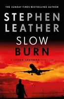 Slow Burn - Der 17. Spider Shepherd Thriller - Slow Burn - The 17th Spider Shepherd Thriller