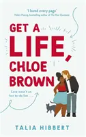 Get A Life, Chloe Brown - TikTok hat mich dazu gebracht, es zu kaufen! Die perfekte Wohlfühl-Romanze - Get A Life, Chloe Brown - TikTok made me buy it! The perfect feel good romance