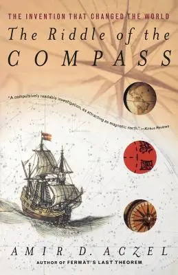 Das Rätsel des Kompasses: Die Erfindung, die die Welt veränderte - The Riddle of the Compass: The Invention That Changed the World