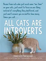 Alle Katzen sind Introvertierte - All Cats Are Introverts