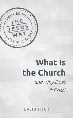 Was ist die Kirche und warum gibt es sie? - What Is the Church and Why Does It Exist?