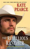 Der rebellische Rancher - The Rebellious Rancher