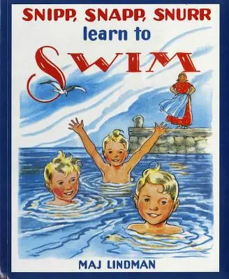Snipp, Snapp, Snurr lernen schwimmen - Snipp, Snapp, Snurr Learn to Swim