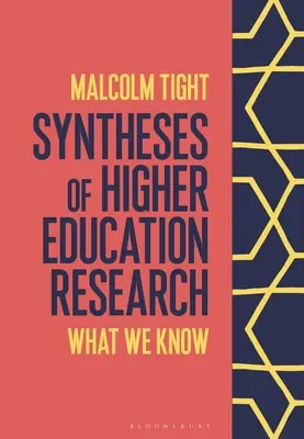 Synthesen der Hochschulforschung: Was wir wissen - Syntheses of Higher Education Research: What We Know
