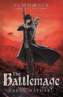 Beschwörer: Der Kampfmagier - Buch 3 - Summoner: The Battlemage - Book 3