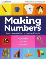Making Numbers - Arithmetikunterricht mit Manipulatoren - Making Numbers - Using manipulatives to teach arithmetic