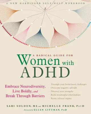 Ein radikaler Leitfaden für Frauen mit ADHS: Neurodiversität annehmen, mutig leben und Barrieren durchbrechen - A Radical Guide for Women with ADHD: Embrace Neurodiversity, Live Boldly, and Break Through Barriers