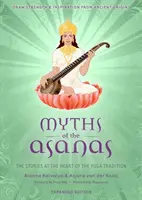 Mythen der Asanas: Die Geschichten im Herzen der Yoga-Tradition - Myths of the Asanas: The Stories at the Heart of the Yoga Tradition