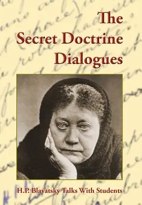 Die Dialoge der Geheimlehre - The Secret Doctrine Dialogues