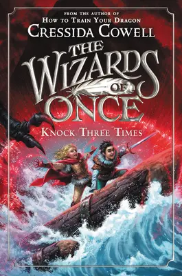 Die Zauberer von einst: Dreimal klopfen - The Wizards of Once: Knock Three Times