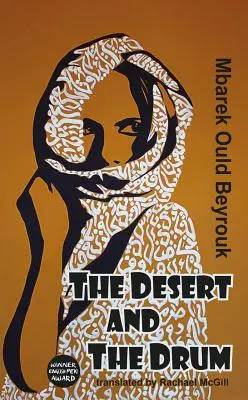 Die Wüste und die Trommel - The Desert and the Drum