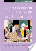 Eine Einführung in das öffentliche Gesundheitswesen und die Epidemiologie - An Introduction to Public Health and Epidemiology