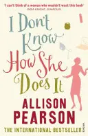 Ich weiß nicht, wie sie es macht - I Don't Know How She Does It