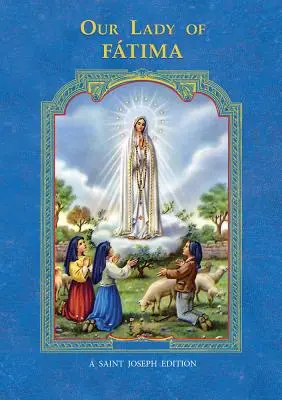 Unsere Liebe Frau von Fatima - Our Lady of Fatima