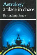 Astrologie, ein Ort im Chaos - Astrology, A Place in Chaos