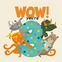 WOW! You're Three Geburtstagsbuch - WOW! You're Three birthday book