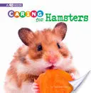 Pflege für Hamster: Ein 4D-Buch - Caring for Hamsters: A 4D Book