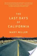 Die letzten Tage von Kalifornien - The Last Days of California