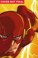 The Flash, Band 1: Der Blitz schlägt zweimal ein (Rebirth) - The Flash, Volume 1: Lightning Strikes Twice (Rebirth)