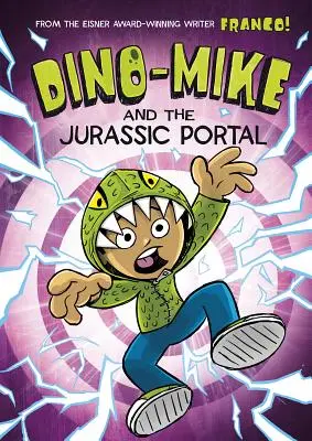 Dino-Mike und das Jurassic Portal - Dino-Mike and the Jurassic Portal