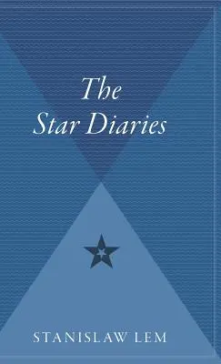 Sterntagebücher: Weitere Reminiszenzen von Ijon Tichy - Star Diaries: Further Reminiscences of Ijon Tichy