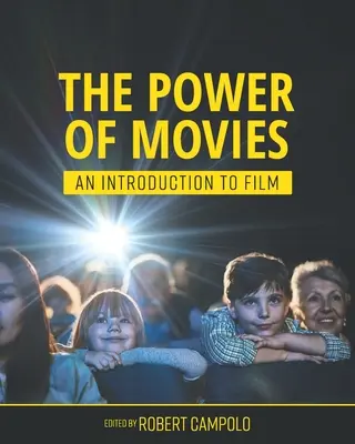 Die Macht der Filme: Eine Einführung in den Film - The Power of Movies: An Introduction to Film