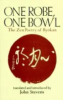 Eine Robe, eine Schale: Die Zen-Poesie des Ryokan - One Robe, One Bowl: The Zen Poetry of Ryokan