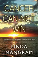 Krebs kann nicht gewinnen - Cancer Can Not Win