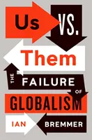 Wir gegen sie - Das Scheitern des Globalismus - Us vs. Them - The Failure of Globalism