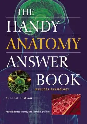 Das praktische Anatomie-Antwortbuch - The Handy Anatomy Answer Book