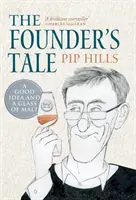 Die Geschichte des Gründers: Eine gute Idee und ein Glas Malt - The Founder's Tale: A Good Idea and a Glass of Malt