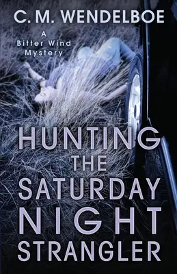 Jagd auf den Saturday Night Strangler - Hunting the Saturday Night Strangler