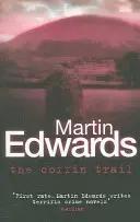 Coffin Trail - Die Vergangenheit kann man nicht begraben... (Edwards Martin (Autor)) - Coffin Trail - You can never bury the past... (Edwards Martin (Author))